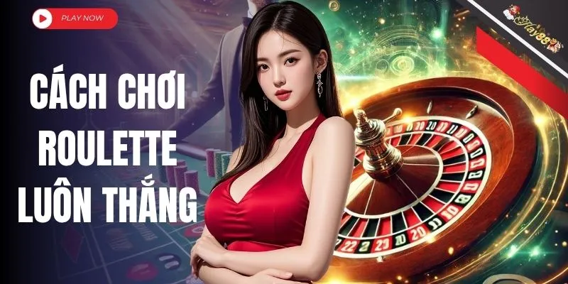 Bỏ Túi Cách Chơi Roulette Luôn Thắng Bắt 10 Ván Ăn Cả 10